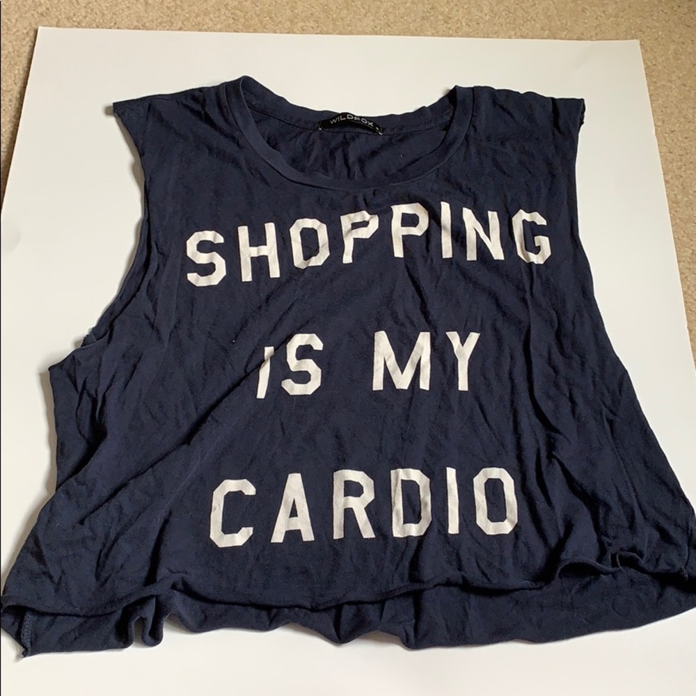 Wildfox Shopping is my cardio sleeveless top